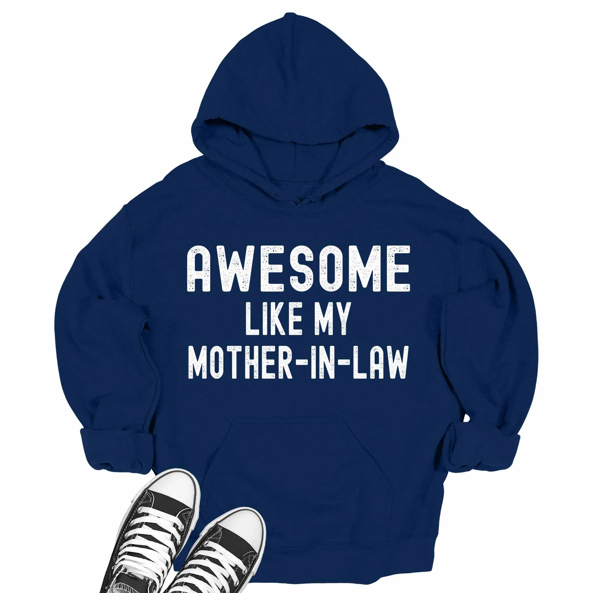 Awesome Like My Mother-In-Law Hoodie