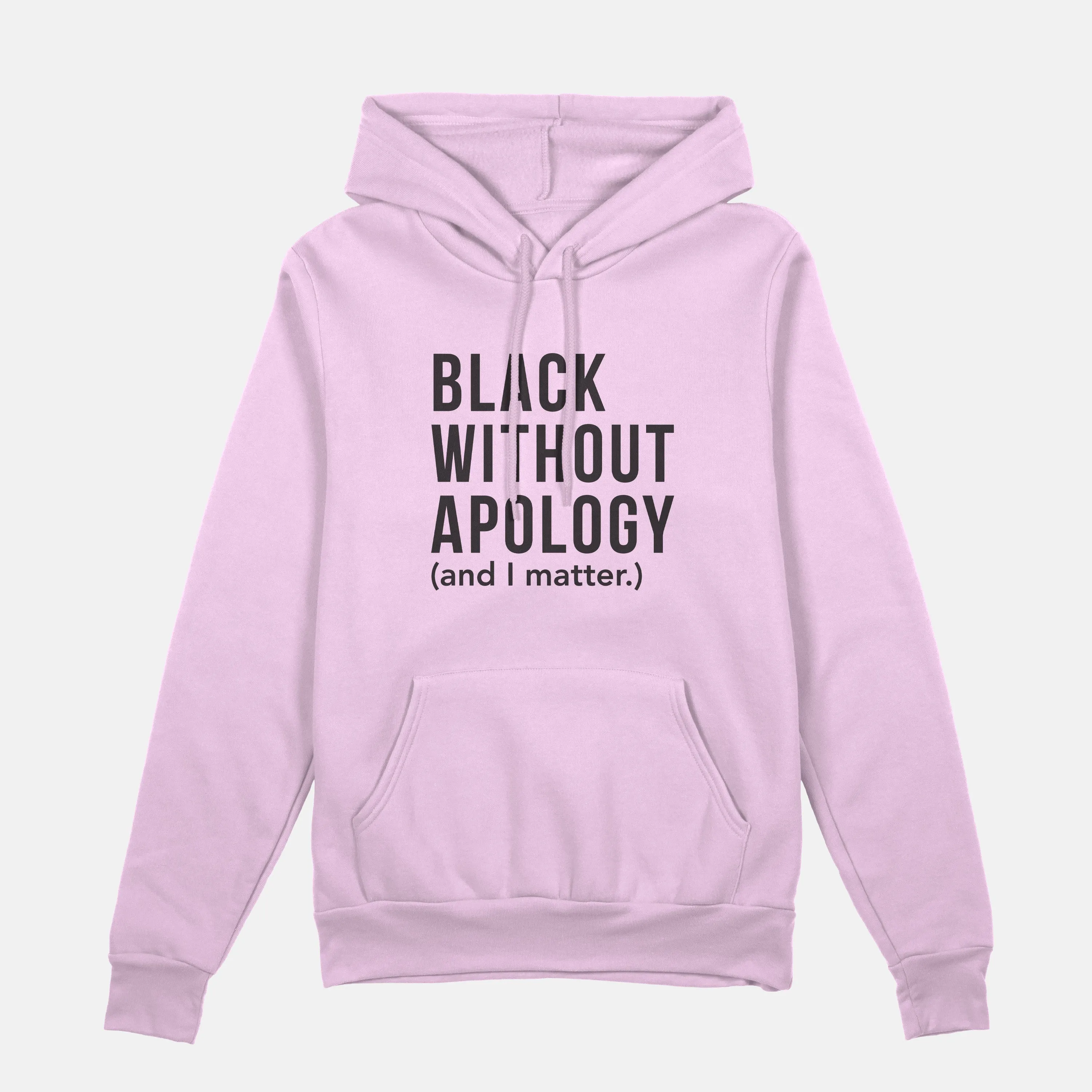 Black Without Apology  | Hoodie