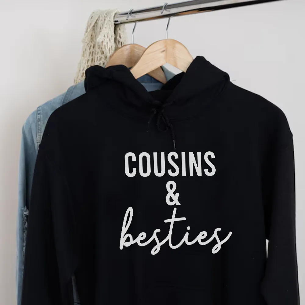 Cousins & Besties Adult Hoodie (MRK X)